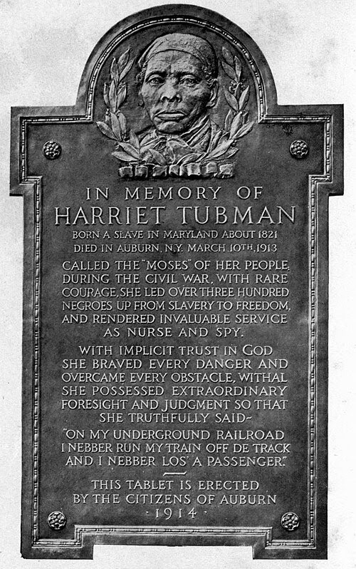 Memorial plaque for Harriet Tubman erected by the citizens of Auburn in 1914
